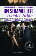 Un sommelier à votre table [nouvelle édition]